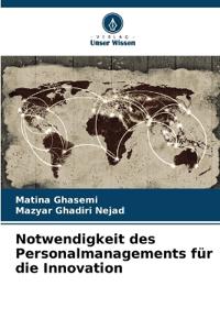 Notwendigkeit des Personalmanagements für die Innovation
