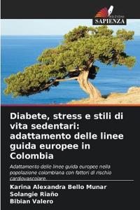 Diabete, stress e stili di vita sedentari