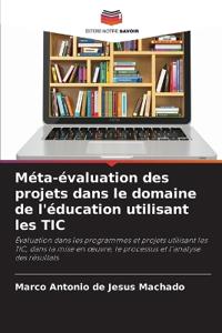 Méta-évaluation des projets dans le domaine de l'éducation utilisant les TIC