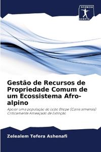 Gestão de Recursos de Propriedade Comum de um Ecossistema Afro-alpino