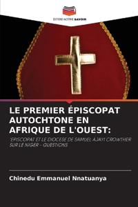 Le Premier Épiscopat Autochtone En Afrique de l'Ouest
