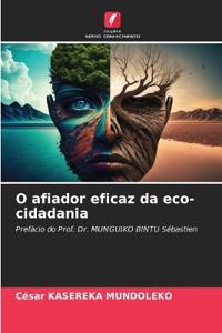 O afiador eficaz da eco-cidadania