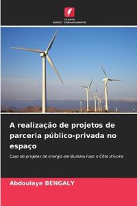 A realização de projetos de parceria público-privada no espaço