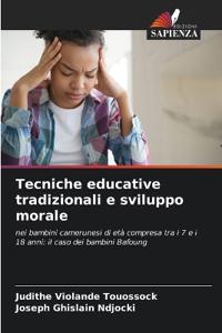 Tecniche educative tradizionali e sviluppo morale