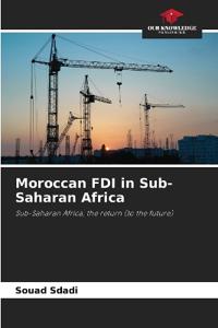 Moroccan FDI in Sub-Saharan Africa