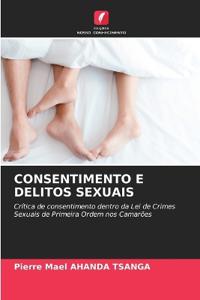 Consentimento E Delitos Sexuais