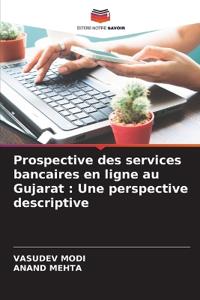 Prospective des services bancaires en ligne au Gujarat
