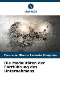 Die Modalitäten der Fortführung des Unternehmens