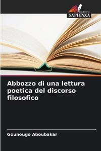 Abbozzo di una lettura poetica del discorso filosofico