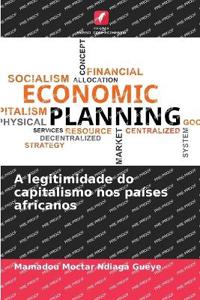 A legitimidade do capitalismo nos países africanos