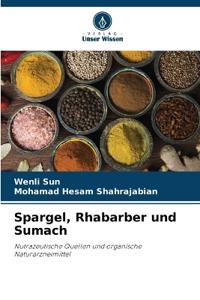 Spargel, Rhabarber und Sumach