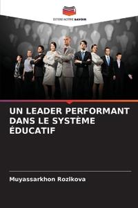 Un Leader Performant Dans Le Système Éducatif