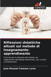 Riflessioni didattiche attuali sul metodo di insegnamento-apprendimento