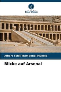 Blicke auf Arsenal