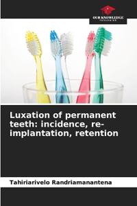 Luxation of permanent teeth