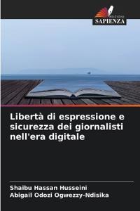 Libertà di espressione e sicurezza dei giornalisti nell'era digitale