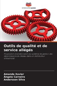 Outils de qualité et de service allégés