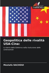Geopolitica delle rivalità USA-Cina