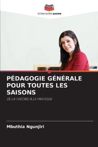 Pédagogie Générale Pour Toutes Les Saisons
