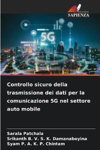 Controllo sicuro della trasmissione dei dati per la comunicazione 5G nel settore auto mobile