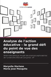 Analyse de l'action éducative - le grand défi du point de vue des enseignants