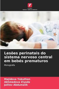 Lesões perinatais do sistema nervoso central em bebés prematuros