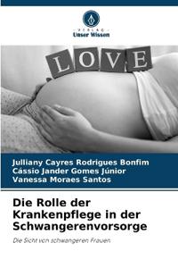 Die Rolle der Krankenpflege in der Schwangerenvorsorge