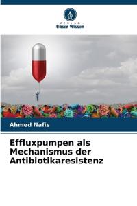 Effluxpumpen als Mechanismus der Antibiotikaresistenz