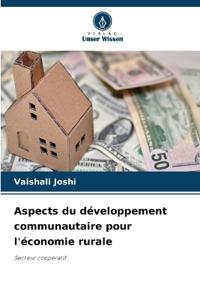 Aspects du développement communautaire pour l'économie rurale