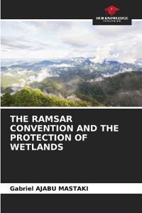 The Ramsar Convention and the Protection of Wetlands