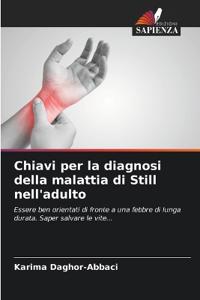 Chiavi per la diagnosi della malattia di Still nell'adulto