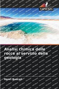 Analisi chimica delle rocce al servizio della geologia