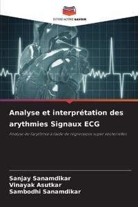 Analyse et interprétation des arythmies Signaux ECG