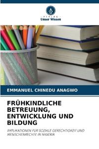 Frühkindliche Betreuung, Entwicklung Und Bildung