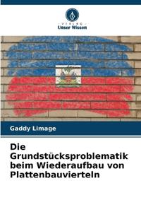 Die Grundstücksproblematik beim Wiederaufbau von Plattenbauvierteln