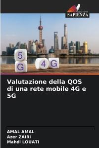 Valutazione della QOS di una rete mobile 4G e 5G