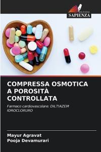 Compressa Osmotica a Porosità Controllata
