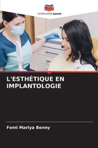 L'Esthétique En Implantologie