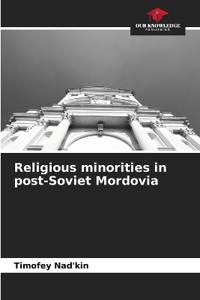 Religious minorities in post-Soviet Mordovia