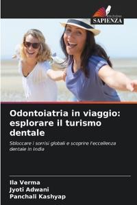 Odontoiatria in viaggio