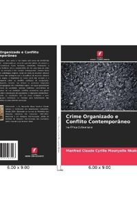 Crime Organizado e Conflito Contemporâneo