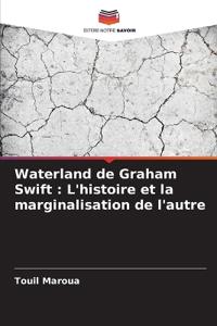 Waterland de Graham Swift
