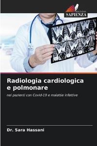 Radiologia cardiologica e polmonare