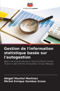 Gestion de l'information statistique basée sur l'autogestion