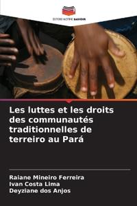 Les luttes et les droits des communautés traditionnelles de terreiro au Pará
