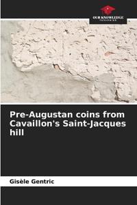 Pre-Augustan coins from Cavaillon's Saint-Jacques hill