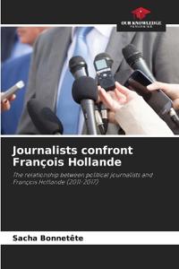 Journalists confront François Hollande