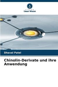 Bokomslag for "Chinolin-Derivate und ihre Anwendung"