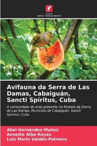 Avifauna da Serra de Las Damas, Cabaiguán, Sancti Spíritus, Cuba