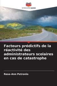 Facteurs prédictifs de la réactivité des administrateurs scolaires en cas de catastrophe